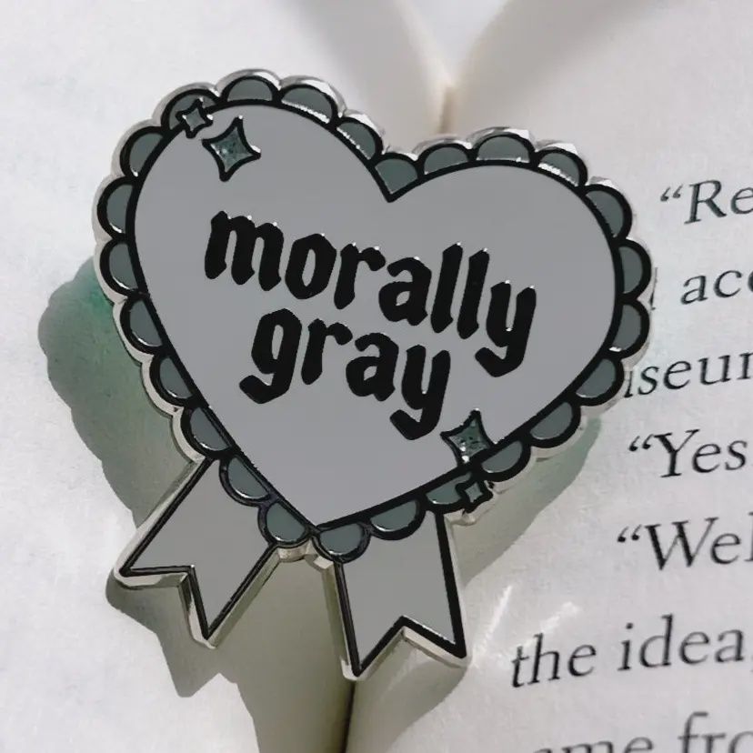 Morally Grey (Enamel Pin)