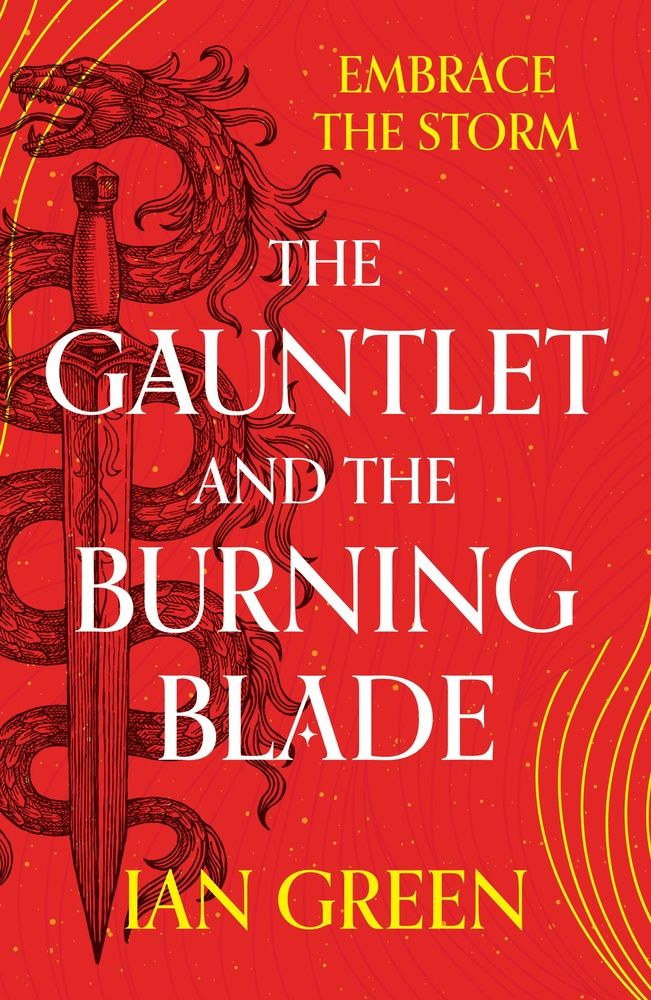 The Gauntlet and the Burning Blade (The Rotstorm #2)