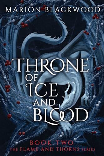 Throne of Ice and Blood (Flame and Thorns #2)