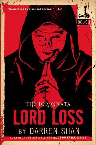 Lord Loss (The Demonata #1)