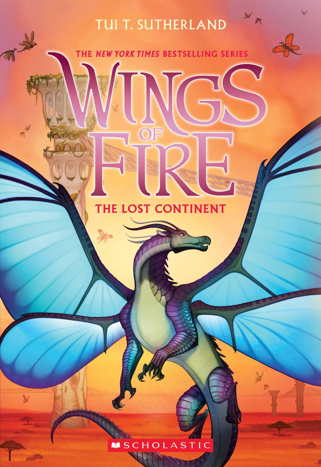 Wings of Fire #11: The Lost Continent