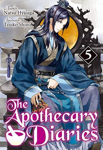 The Apothecary Diaries (Light Novel): Vol 5