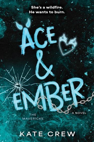 Ace &amp; Ember (The Mavericks #2)