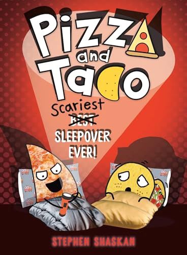 Pizza and Taco: Scariest Sleepover Ever!