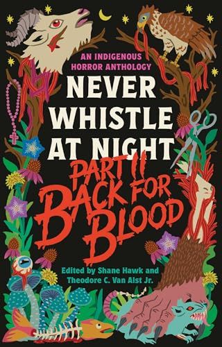 Back for Blood: Never Whistle at Night Part 2