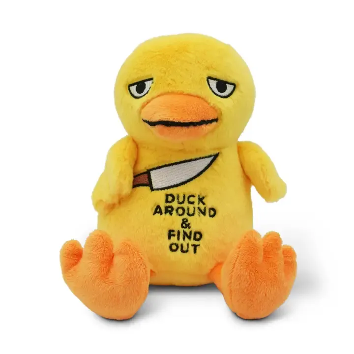 "Duck Around and Find Out" Plush