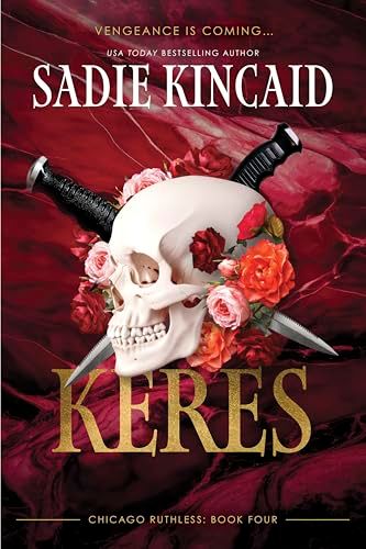 Keres (Chicago Ruthless #4)