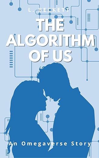 The Algorithm of Us (The Algorithm of Us #1)