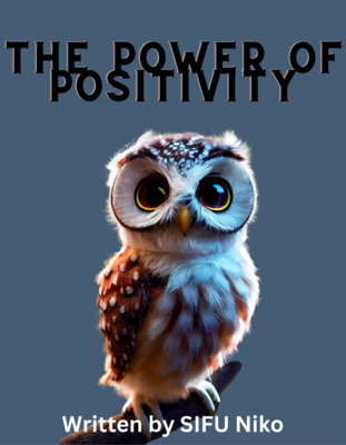 The Power Of Positivity- Kids Book
