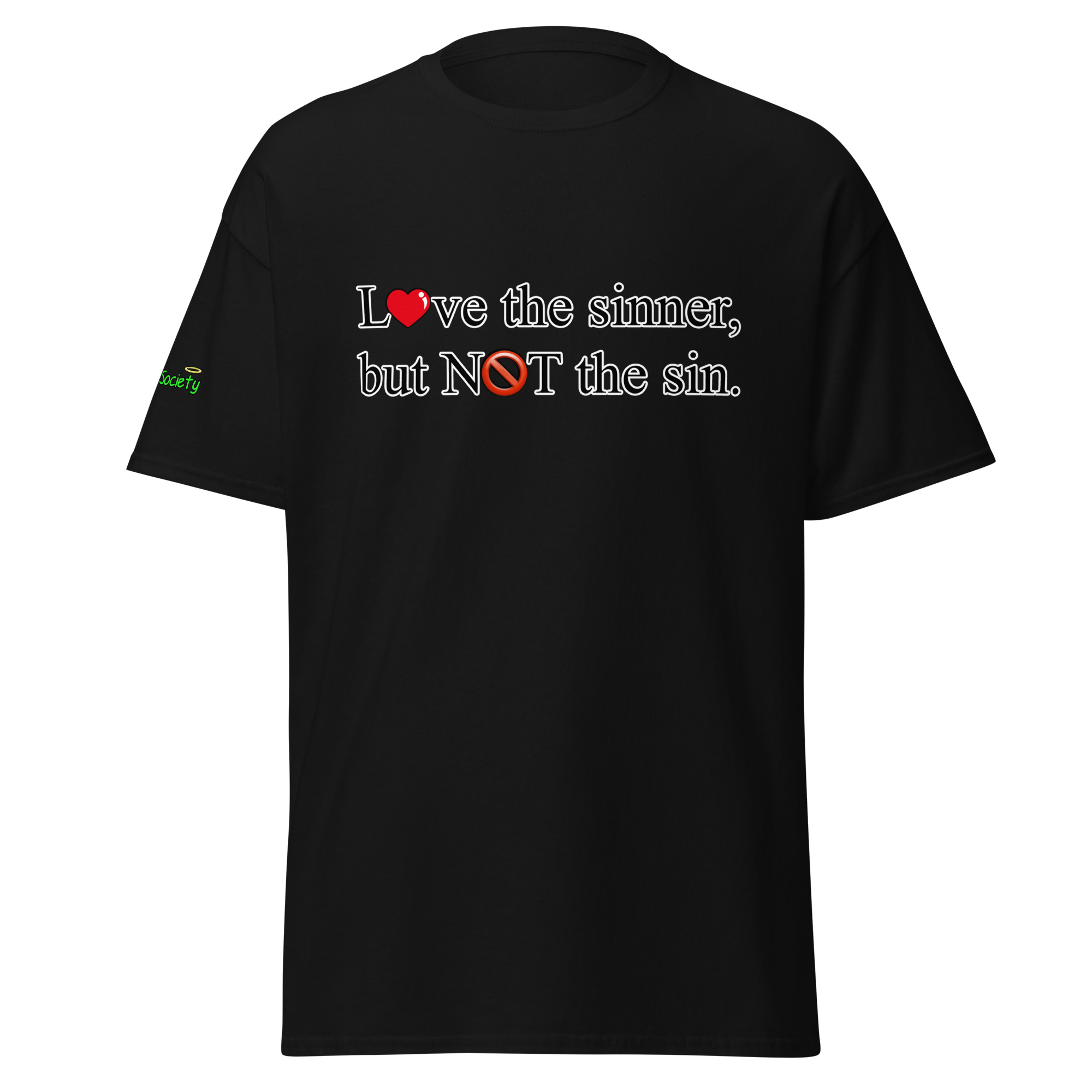 Love the sinner not the sin - Unisex Classic Tee