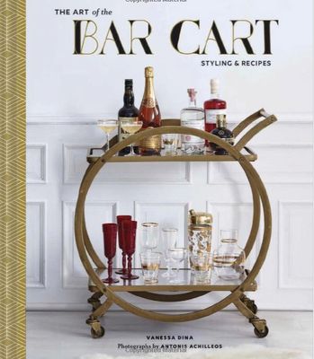 ART OF THE BAR CART: STYLING &amp; RECIPE