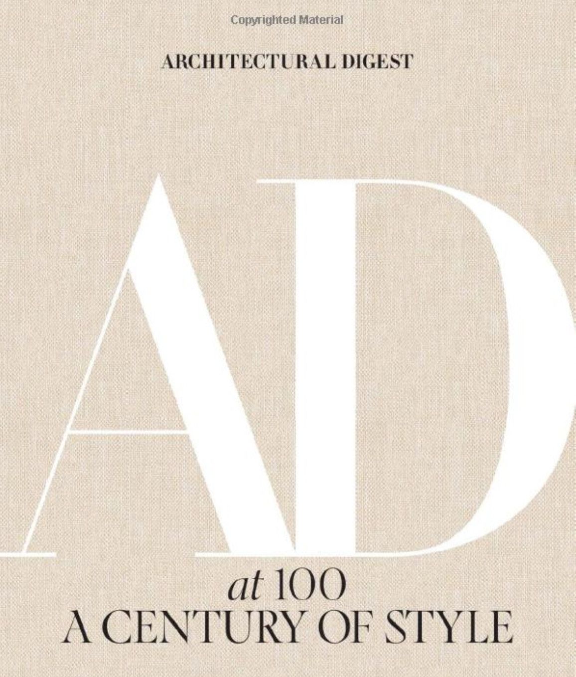 AD at 100:  Architectural Digest, A Century of Style