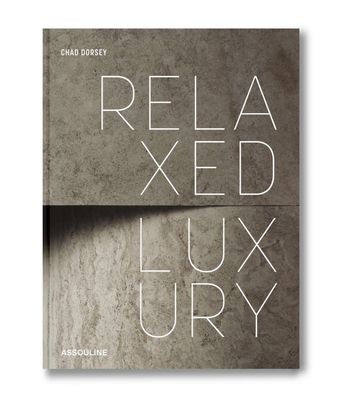 Relaxed Luxury