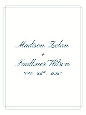 Madison Zelan + Faulkner Wilson - May 22, 2027