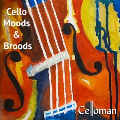 Celloman - Cello Moods & Broods (Audio CD)
