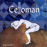 Celloman - Aquador (Audio CD)