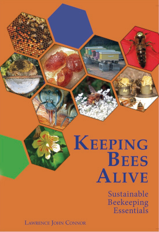 Edu Book | Keeping Bees Alive: Sustainable Beekeeping Essentials Book | Author: Dr Larry Connor Edu Book | Keeping Bees Alive: Sustainable Beekeeping Essentials Book | Author: Dr Larry Connor
