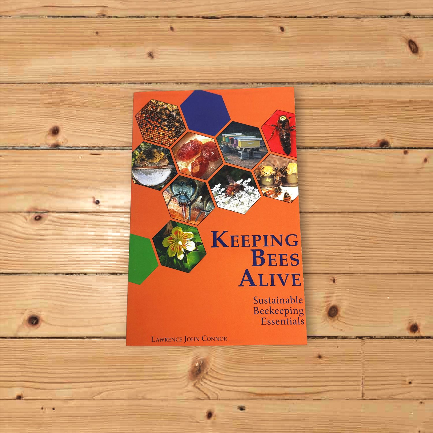 Book | Keeping Bees Alive | Author: Lawrence John Connor