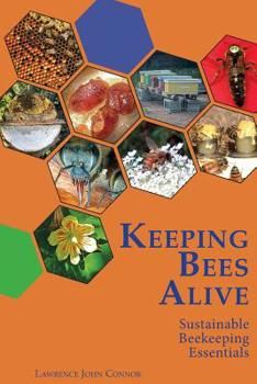 Book | Keeping Bees Alive | Author: Lawrence John Connor