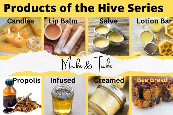 Event | Bee103 | Products of the Hive™ Make-N-Take Workshop Series | Lip Balm from Beeswax