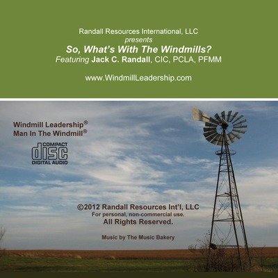 So, What's With the Windmills? CD featuring Jack C. Randall