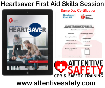 Heartsaver First Aid CPR AED Skills Session