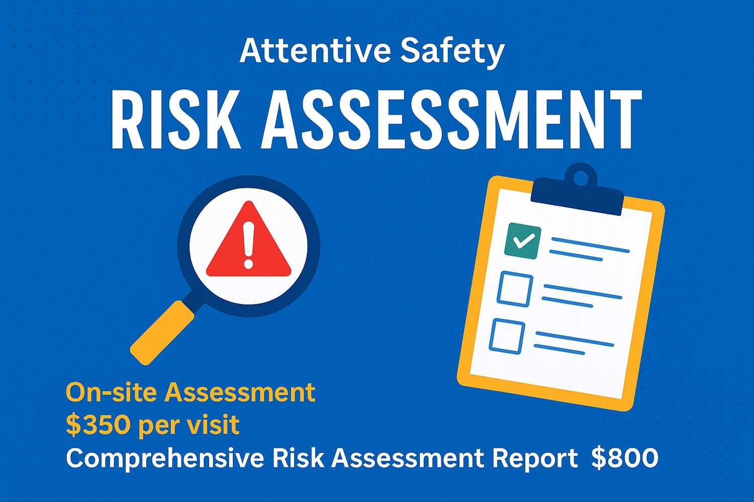 Risk Assessment – Site Visit &amp; Report