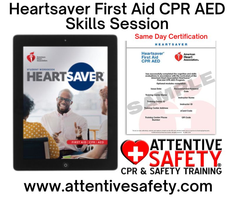 Heartsaver First Aid CPR AED Skills Session