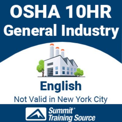 OSHA 10 Hr General Industry (Interactive Online) OSHA 10 Hr General Industry (Interactive Online)