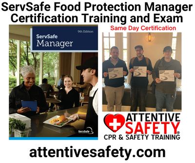 ServSafe Food Protection Manager Certification Training and Exam ServSafe Food Protection Manager Certification Training and Exam
