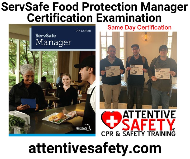 ServSafe Food Protection Manager Certification Examination ServSafe Food Protection Manager Certification Examination
