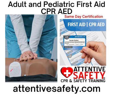 Adult and Pediatric First Aid CPR AED