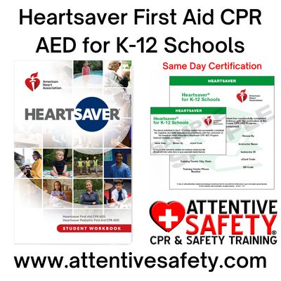 Heartsaver CPR AED for K-12 Schools Heartsaver CPR AED for K-12 Schools