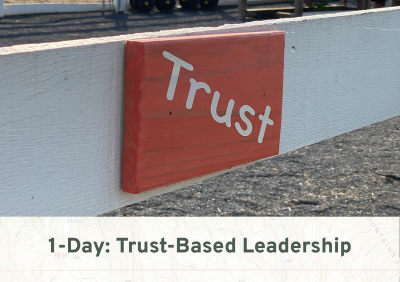 1-day Trust-Based Leadership Horsepower Registration 1-day Trust-Based Leadership Horsepower Registration