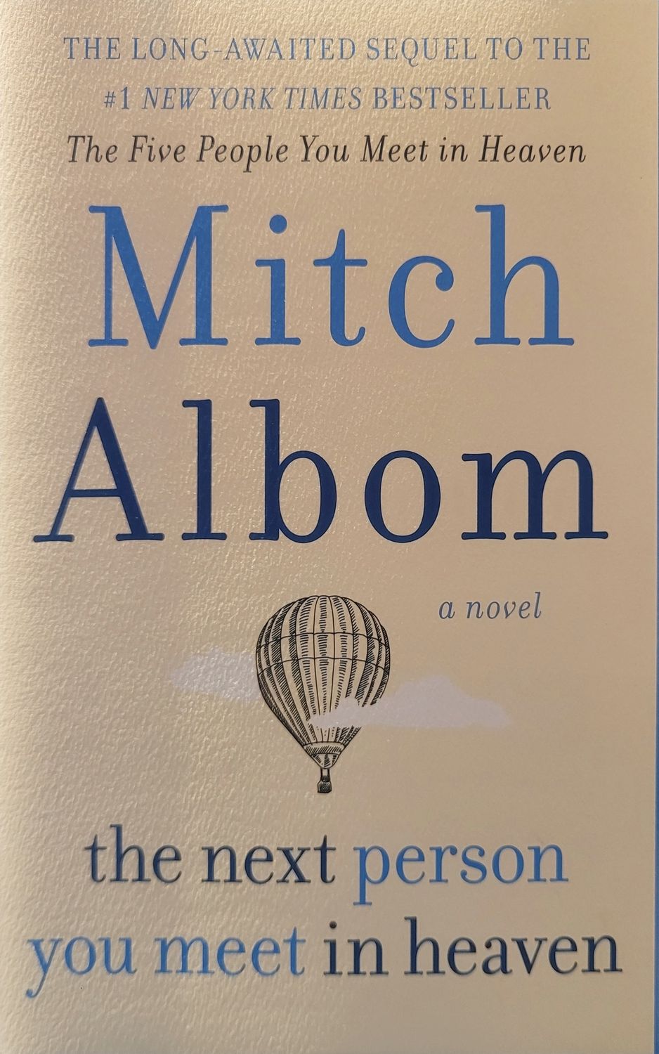 NEXT PERSON YOU MEET IN HEAVEN