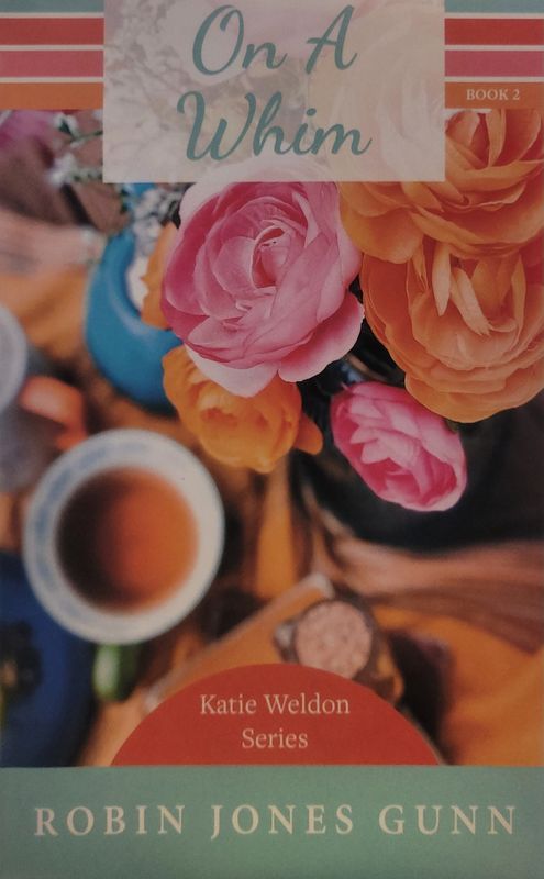 (2) ON A WHIM (KATIE WELDON SERIES)
