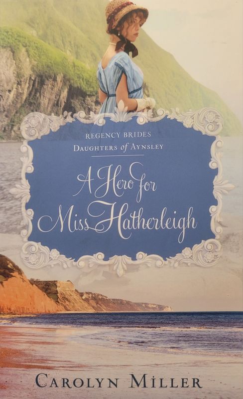(1) A HERO FOR MISS HATHLEIGH (REGENECY BRIDES)