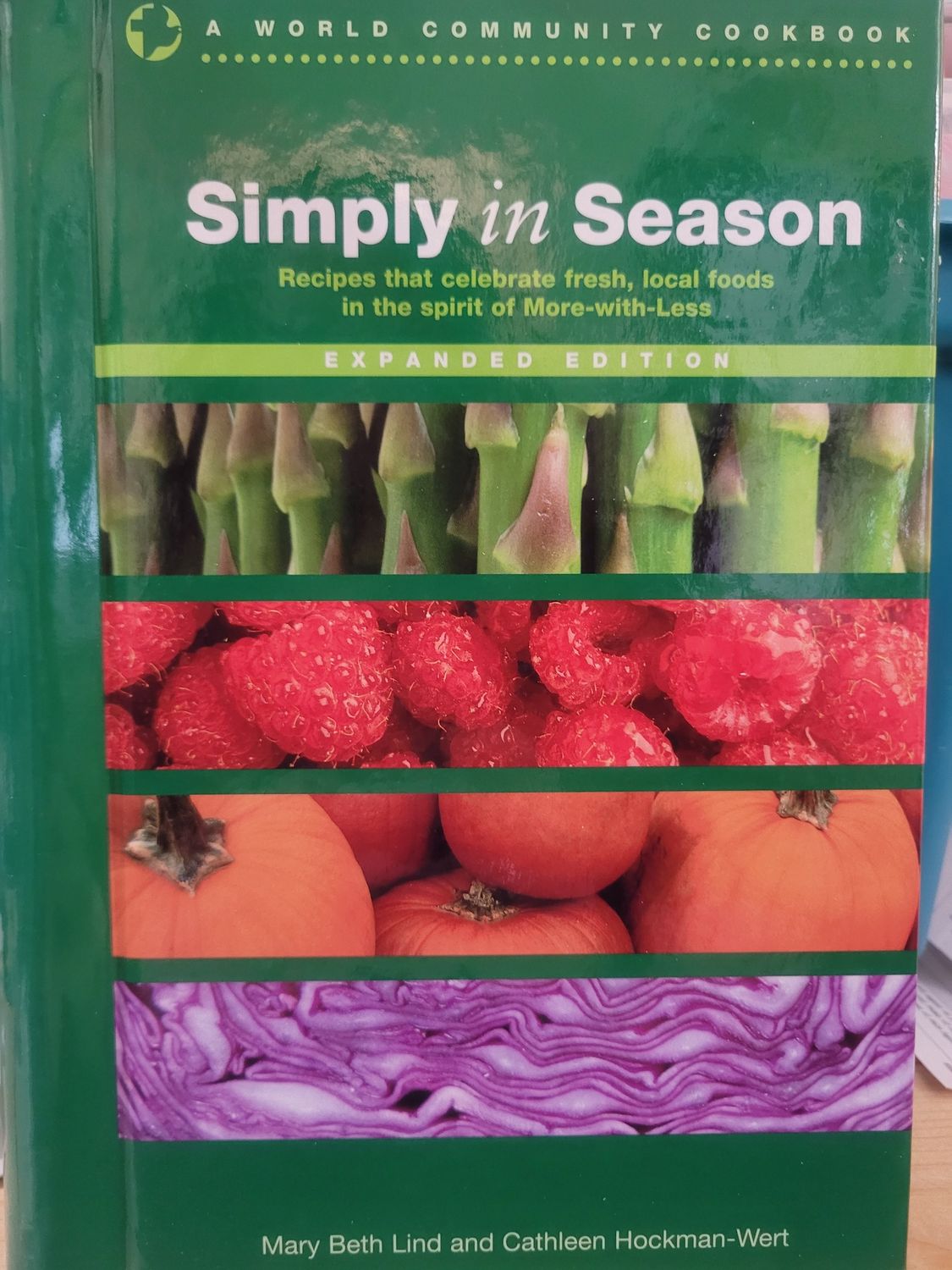 CK- SIMPLY IN SEASON: A WORLD COMMUNITY COOKBOOK- SALE!