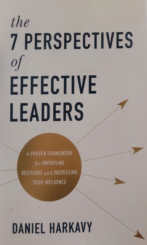 LD- 7 PERSPECTIVES OF EFFECTIVE LEADERS: A PROVEN FRAMEWORK FOR