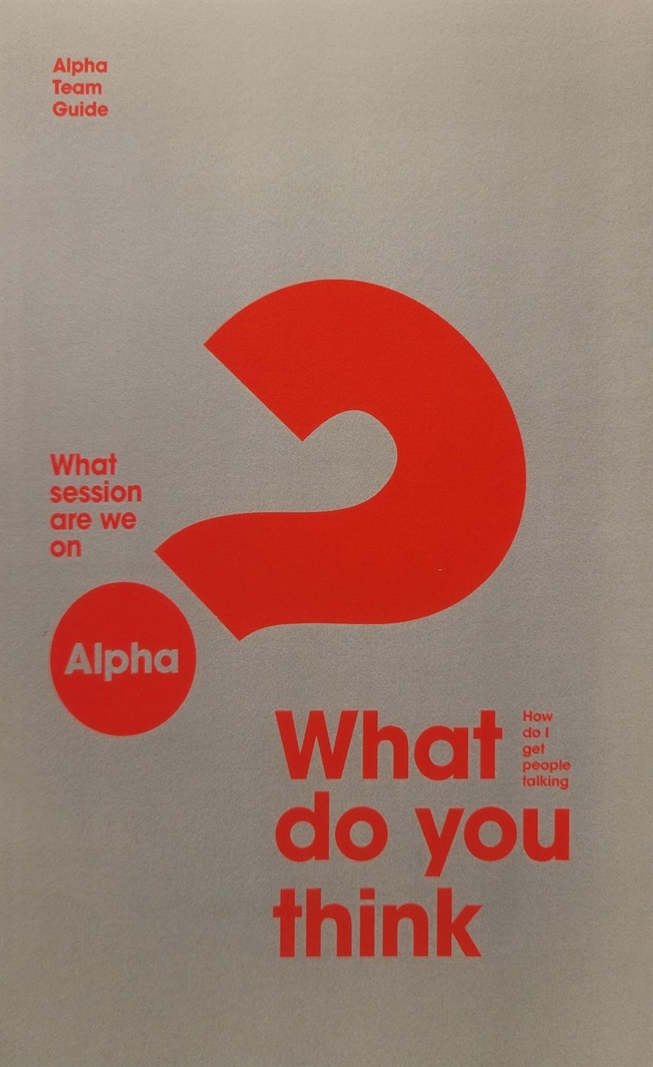ALPHA- WHAT DO YOU THINK (TEAM GUIDE)