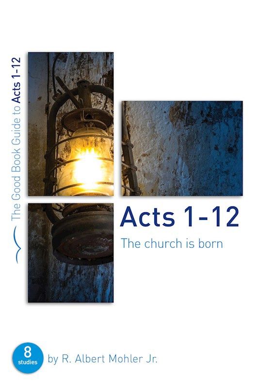 GOOD BOOK GUIDES- ACTS 1-12