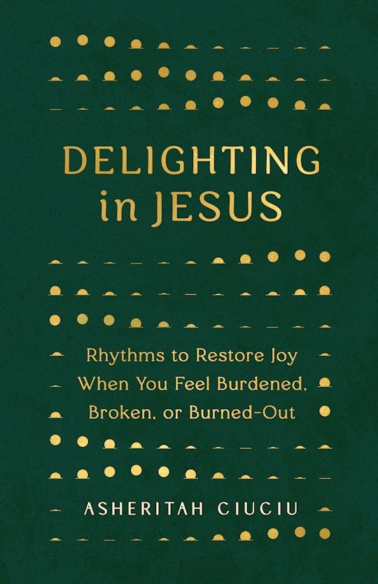 DELIGHTING IN JESUS