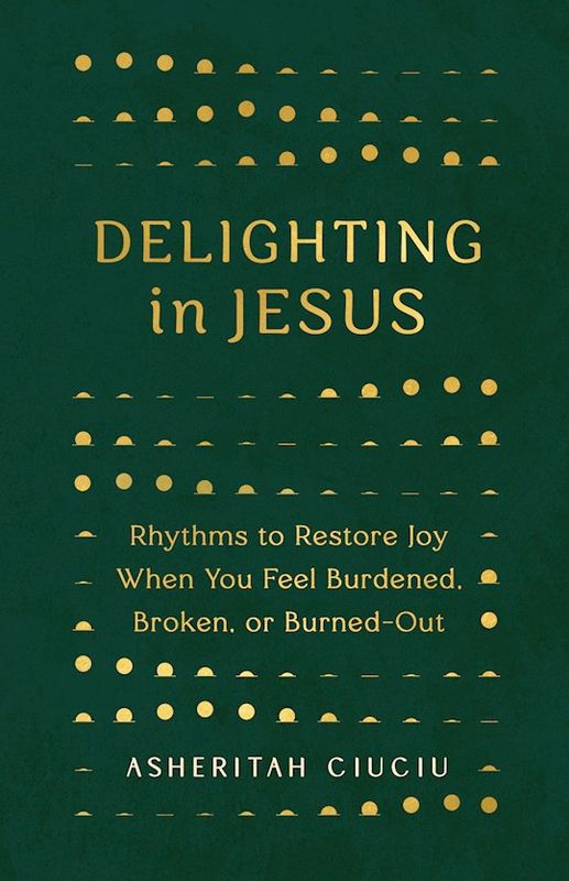 DELIGHTING IN JESUS