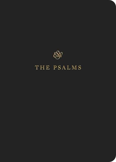 B-ESV- SCRIPTURE JOURNAL: PSALMS