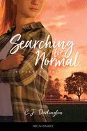 CF- SEARCHING FOR NORMAL (#2 RIVERBEND SERIES)