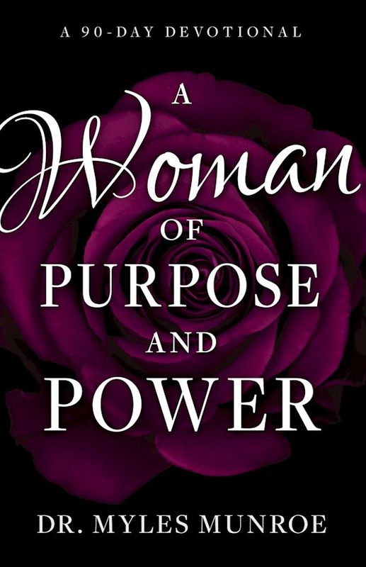 WOMAN OF PURPOSE AND POWER: A 90-DAY DEVOTIONAL