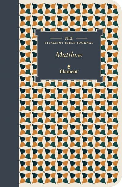 B-NLT- FILAMENT JOURNAL- MATTHEW