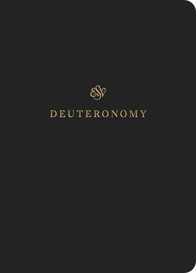 B-ESV- SCRIPTURE JOURNAL: DEUTERONOMY