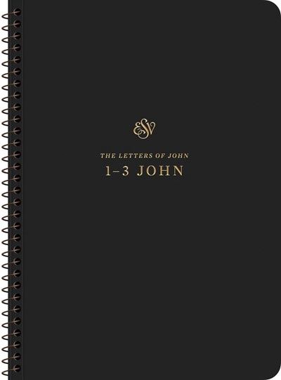 ESV SCRIPTURE JOURNAL, SPIRAL-BOUND EDITION: 1-3 JOHN (PAPER