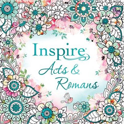 ACB- INSPIRE: ACTS &amp; ROMANS COLORING &amp; CREATIVE JOUR